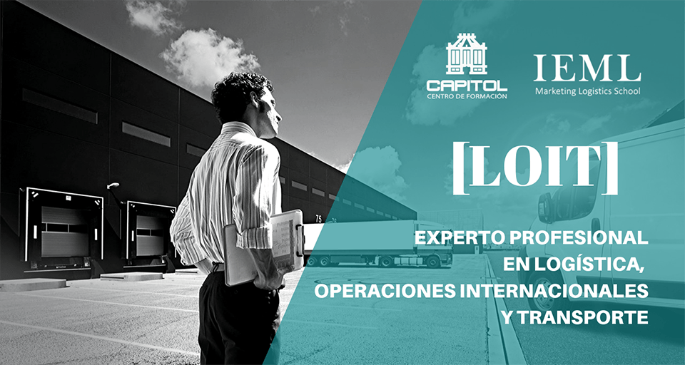 Curso Experto Profesional en Logística, Operaciones Internacionales y Transporte