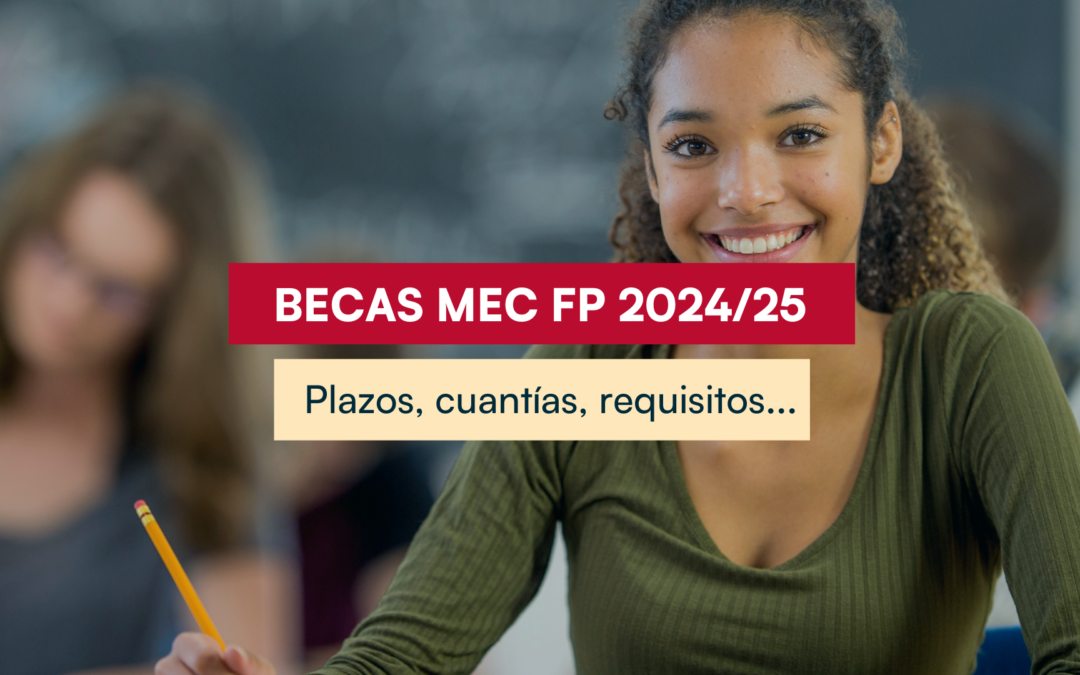 Becas MEC 2024 para FP